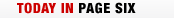 Today in Page Six